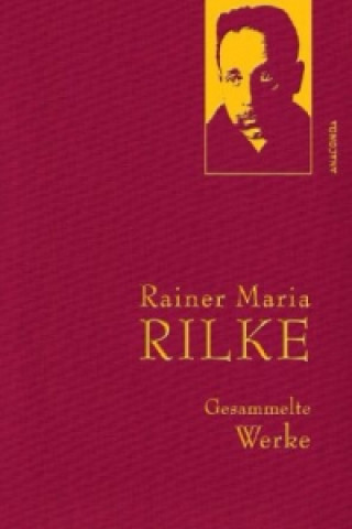 Carte Rainer Maria Rilke, Gesammelte Werke Rainer Maria Rilke