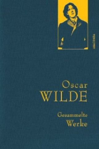 Kniha Oscar Wilde, Gesammelte Werke Oscar Wilde