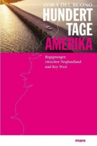 Книга Hundert Tage Amerika Zora del Buono