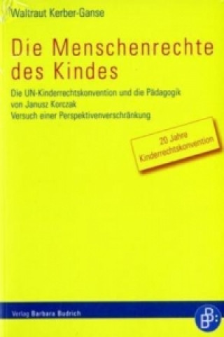 Книга Die Menschenrechte des Kindes Waltraut Kerber-Ganse