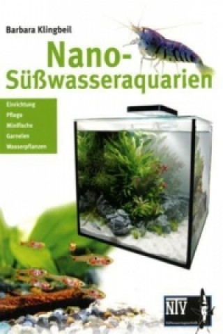 Kniha Nano-Süßwasseraquarien Barbara Klingbeil