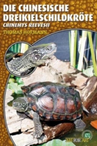 Carte Die Chinesische Dreikielschildkröte Thomas Hofmann