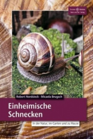 Kniha Einheimische Schnecken Robert Nordsiek