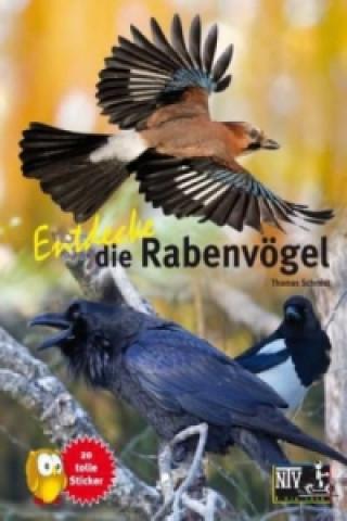 Książka Entdecke die Rabenvögel Thomas Schmidt