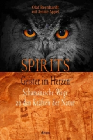 Kniha Spirits - Geister im Herzen Olaf Bernhardt