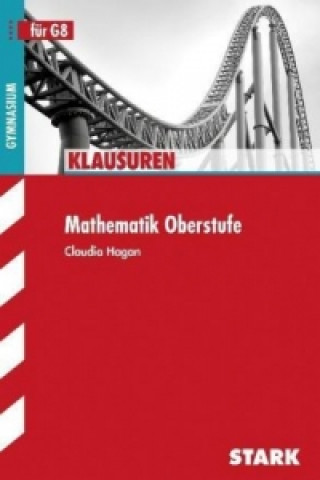Könyv STARK Klausuren Gymnasium - Mathematik Oberstufe Claudia Hagan
