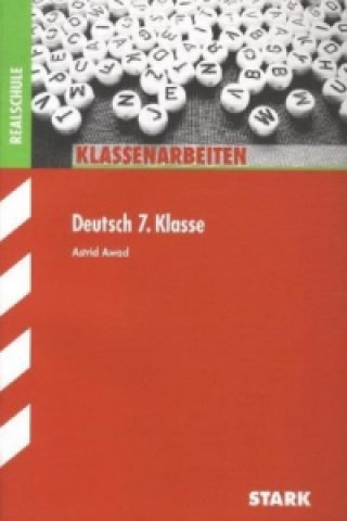 Könyv STARK Klassenarbeiten Realschule - Deutsch 7. Klasse Astrid Awad