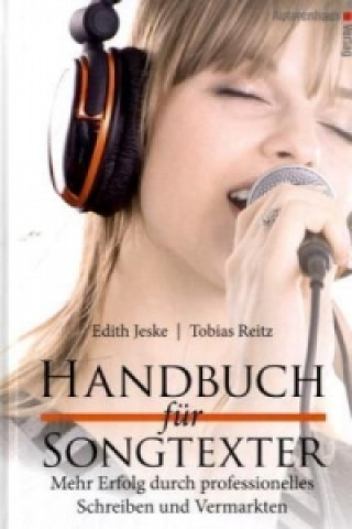 Książka Handbuch für Songtexter Edith Jeske