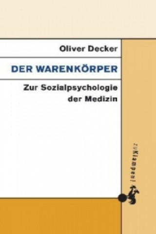 Book Der Warenkörper Oliver Decker