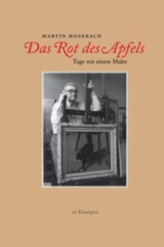 Könyv Das Rot des Apfels Martin Mosebach