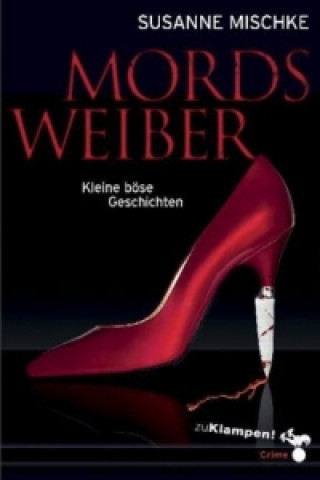 Kniha Mordsweiber Susanne Mischke