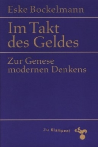 Könyv Im Takt des Geldes Eske Bockelmann
