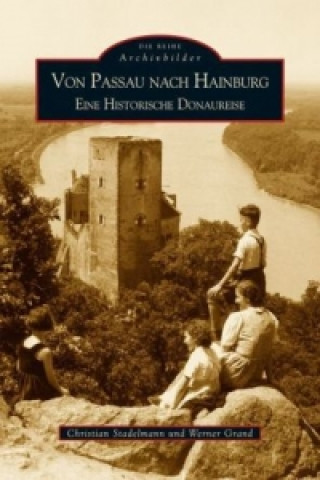 Book Von Passau nach Hainburg Christian Stadelmann