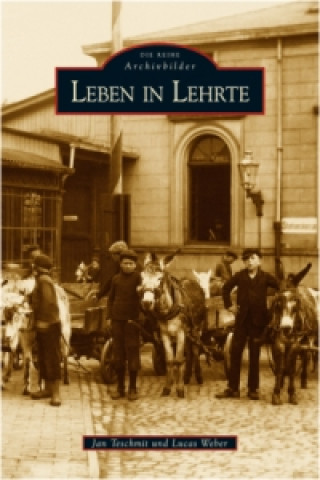 Könyv Leben in Lehrte Jan Teschmit
