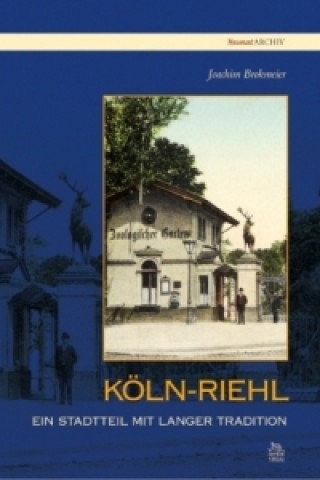 Könyv Köln-Riehl Joachim Brokmeier