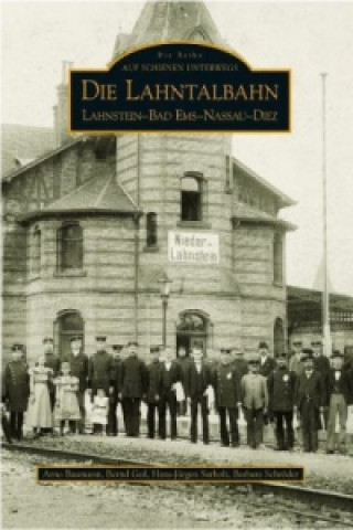 Kniha Die Lahntalbahn Hans J. Sarholz