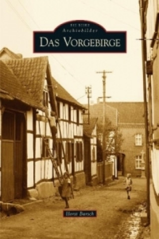 Kniha Das Vorgebirge Horst Bursch