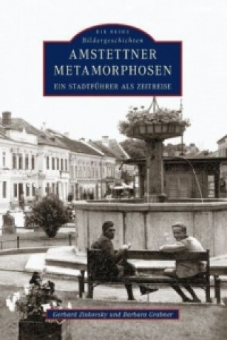 Libro Amstettner Metamorphosen Gerhard Ziskovsky