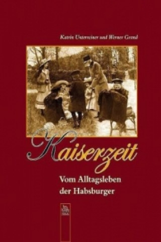 Buch Kaiserzeit Katrin Unterreiner