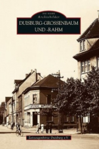 Книга Duisburg-Großenbaum und Rahm Zeitzeugenbörse Duisburg e.V.
