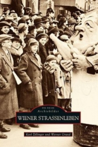 Книга Wiener Straßenleben Karl Zillinger