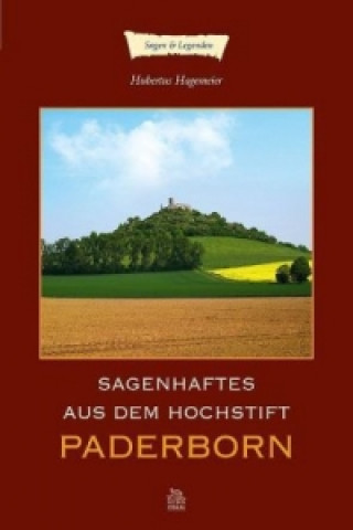 Knjiga Sagenhaftes aus dem Hochstift Paderborn Hubertus Hagemeier