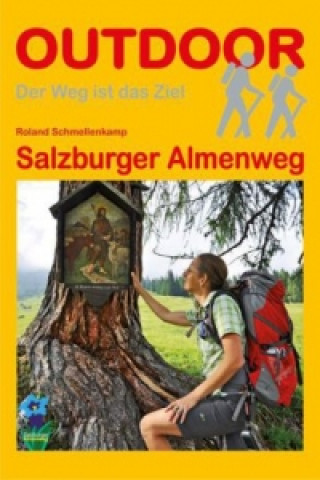 Kniha Salzburger Almenweg Roland Schmellenkamp