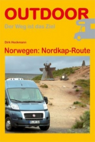 Kniha Norwegen: Nordkap-Route Dirk Heckmann