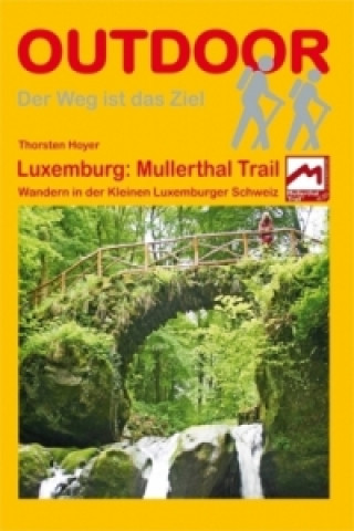 Buch Luxemburg: Mullerthal-Trail Thorsten Hoyer