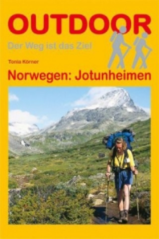 Könyv Norwegen: Jotunheimen Tonia Körner