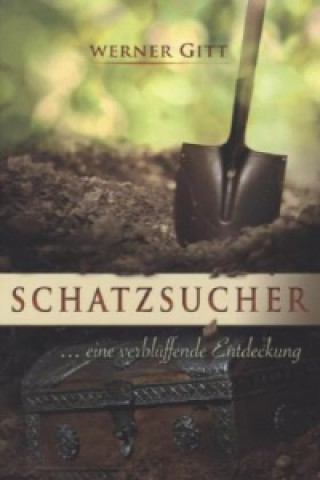 Buch Schatzsucher Werner Gitt