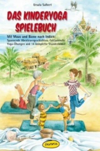 Könyv Das Kinderyoga-Spielebuch Ursula Salbert