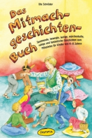 Книга Das Mitmachgeschichten-Buch Ute Schröder