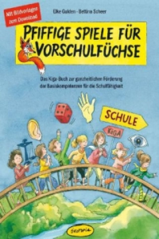 Książka Pfiffige Spiele für Vorschulfüchse Elke Gulden