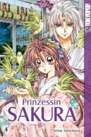 Carte Prinzessin Sakura. Bd.4 Arina Tanemura