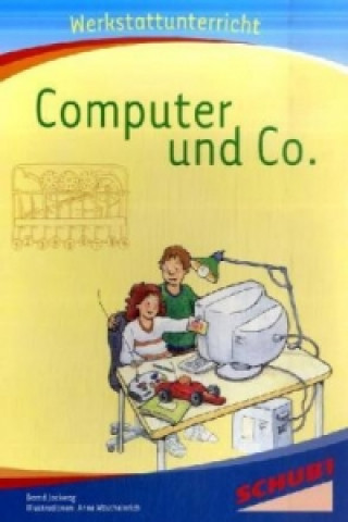 Kniha Computer und Co. Bernd Jockweg