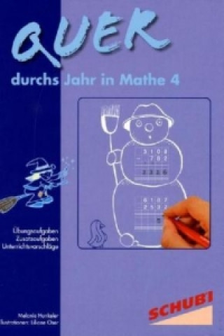 Könyv Quer durchs Jahr in Mathe 4. Bd.4 Melanie Hunkeler