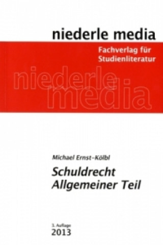 Könyv Schuldrecht Allgemeiner Teil - 2022 Michael Ernst-Kölbl