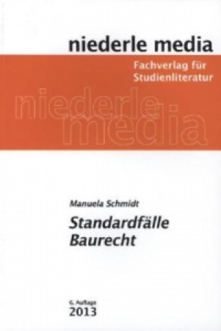 Książka Standardfälle Baurecht - 2022 Manuela Schmidt