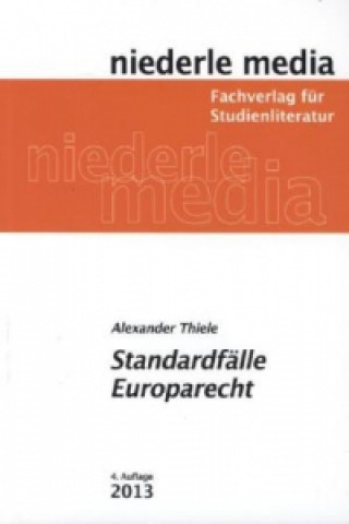 Książka Standardfälle Europarecht - 2022 Alexander Thiele