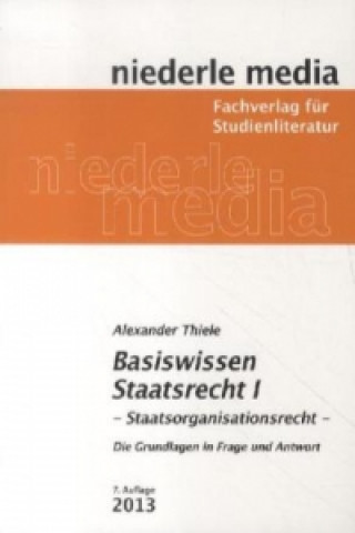 Book Basiswissen Staatsrecht 1 - 2022. Bd.1 Alexander Thiele