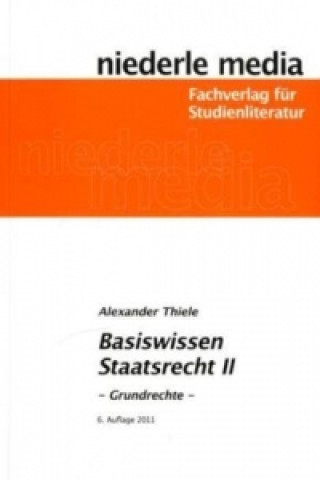 Livre Basiswissen Staatsrecht II - 2021. Bd.2 Alexander Thiele