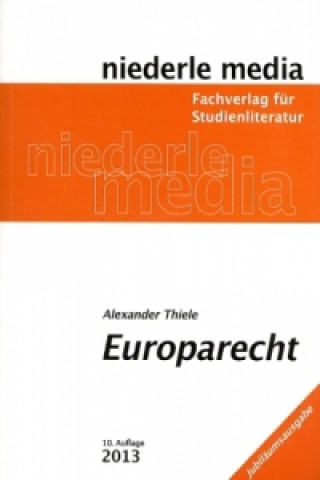 Kniha Europarecht - 2022 Alexander Thiele