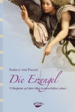 Kniha Die Erzengel Isabelle von Fallois