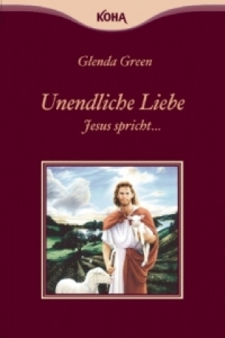 Könyv Unendliche Liebe Glenda Green
