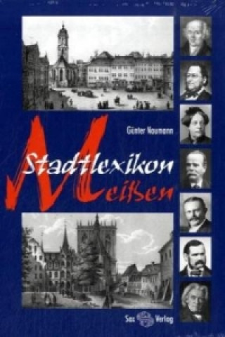 Książka Stadtlexikon Meißen Günter Naumann