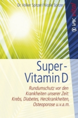 Carte Super-Vitamin D Volker Spitzer
