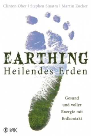 Könyv Earthing - Heilendes Erden Clinton Ober