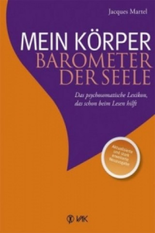 Kniha Mein Körper - Barometer der Seele Jacques Martel