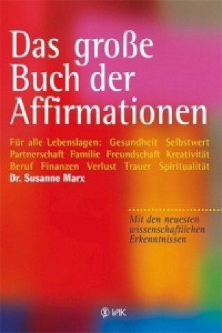Kniha Das große Buch der Affirmationen Susanne Marx